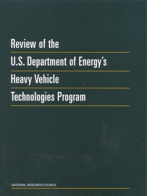 cover image of Review of the U.S. Department of Energy's Heavy Vehicle Technologies Program